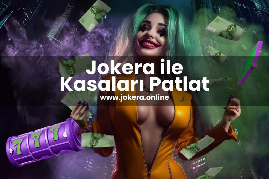 joker-online-jokera-ile-kasalari-patlat
